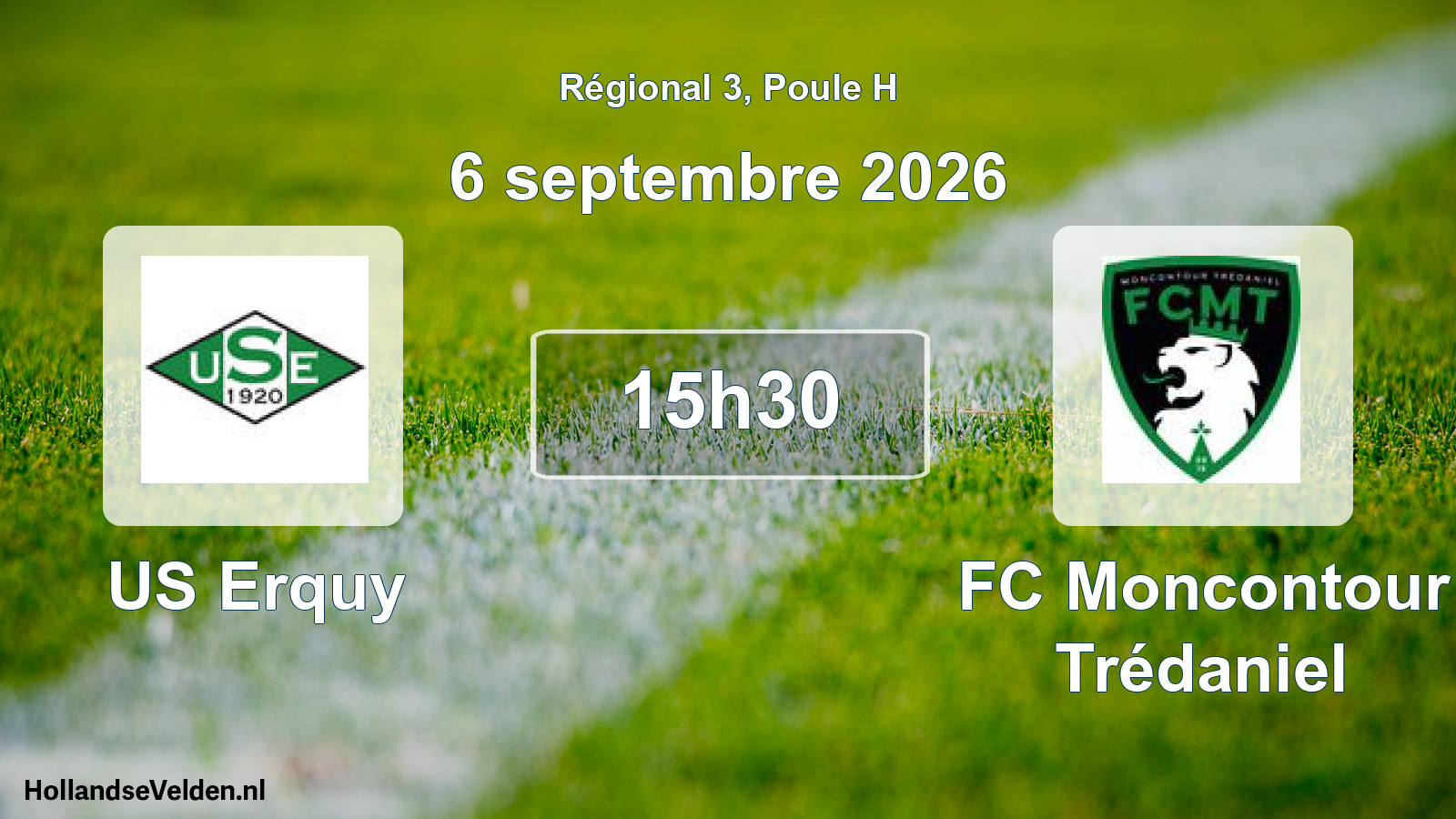 Scheduled Match: US Erquy - FC Moncontour Trédaniel (6 September 2026)