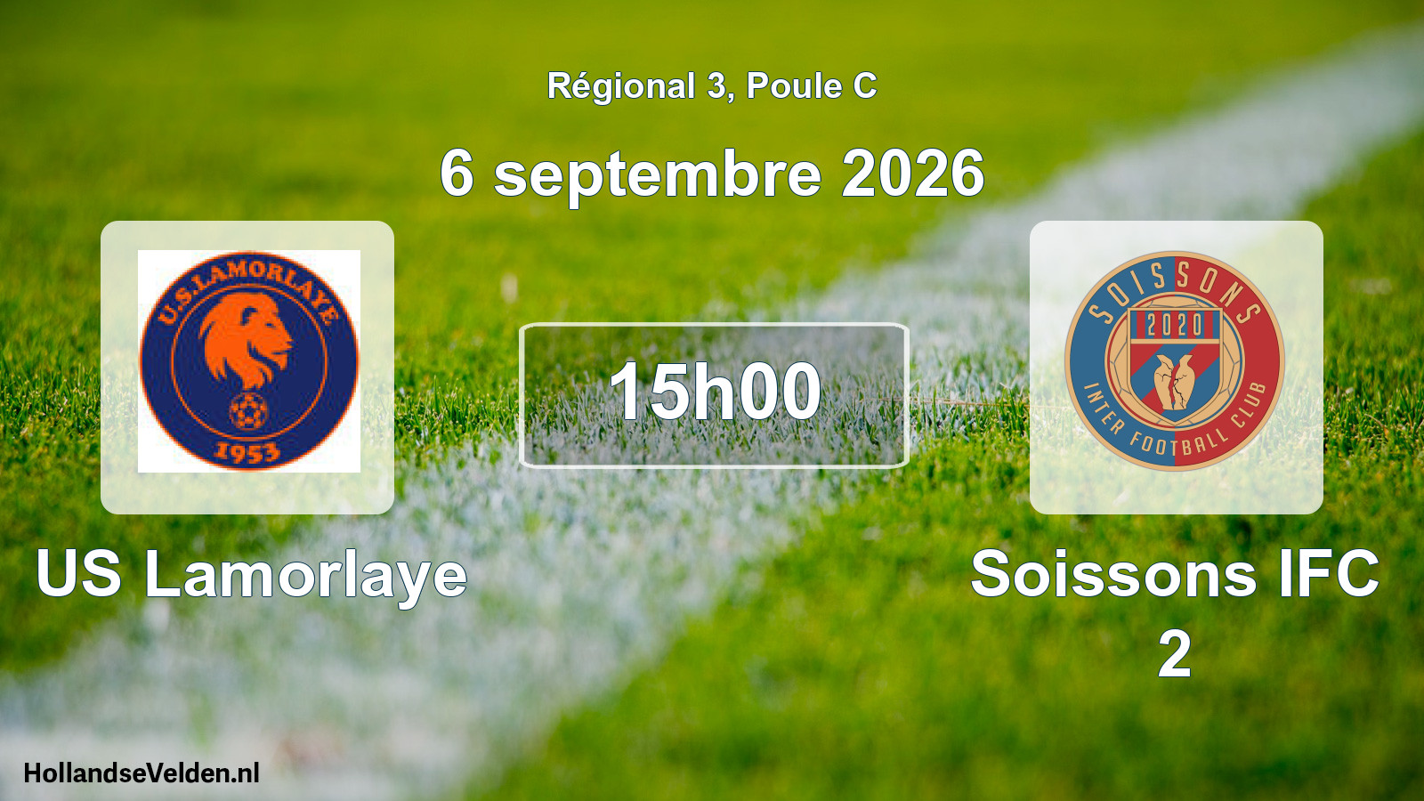 Scheduled Match: US Lamorlaye - Soissons IFC 2 (6 September 2026)