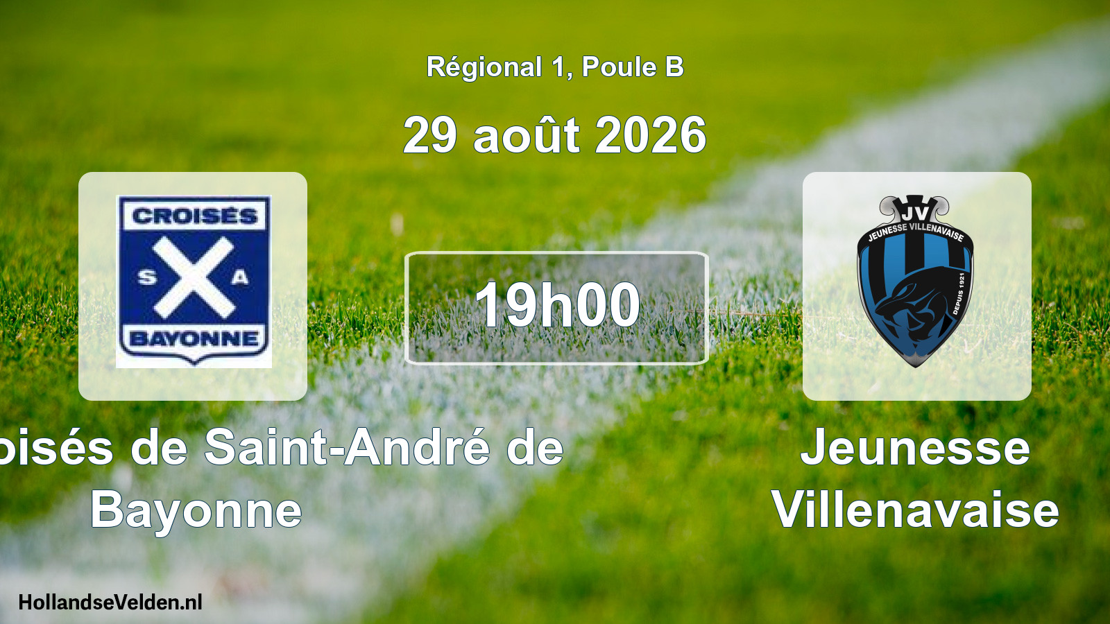 Scheduled Match: Les Croisés de Saint-André de Bayonne - Jeunesse Villenavaise (29 August 2026)