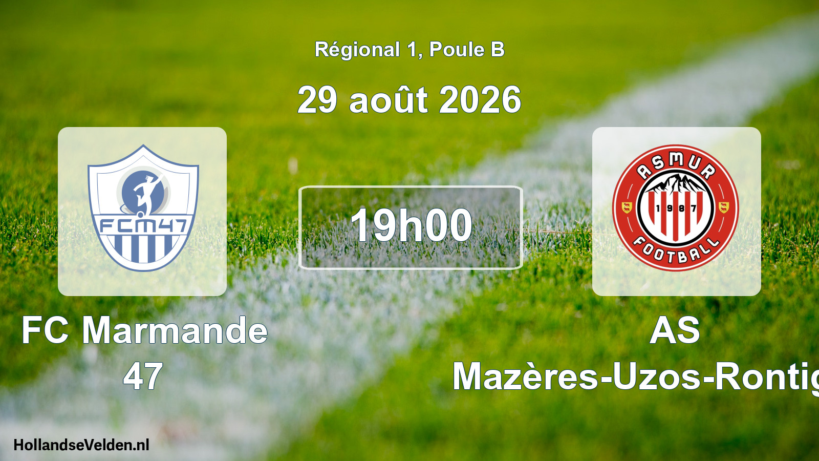Scheduled Match: FC Marmande 47 - AS Mazères-Uzos-Rontignon (29 August 2026)