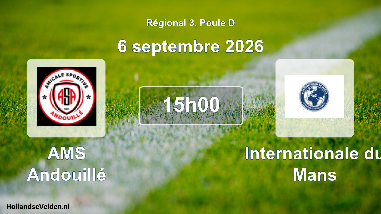 Scheduled Match: AMS Andouillé - Internationale du Mans (6 September 2026)