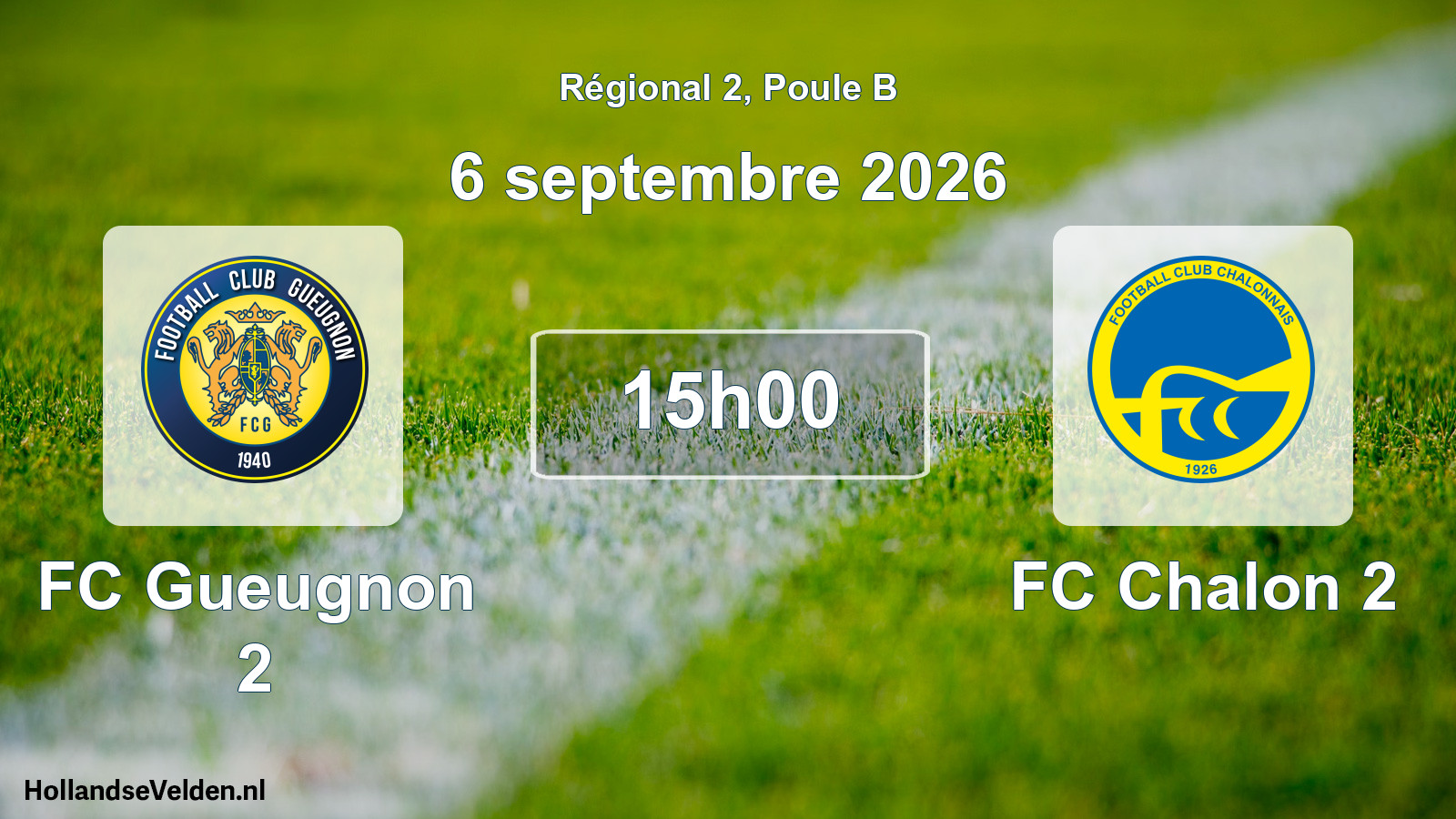 Scheduled Match: FC Gueugnon 2 - FC Chalon 2 (6 September 2026)