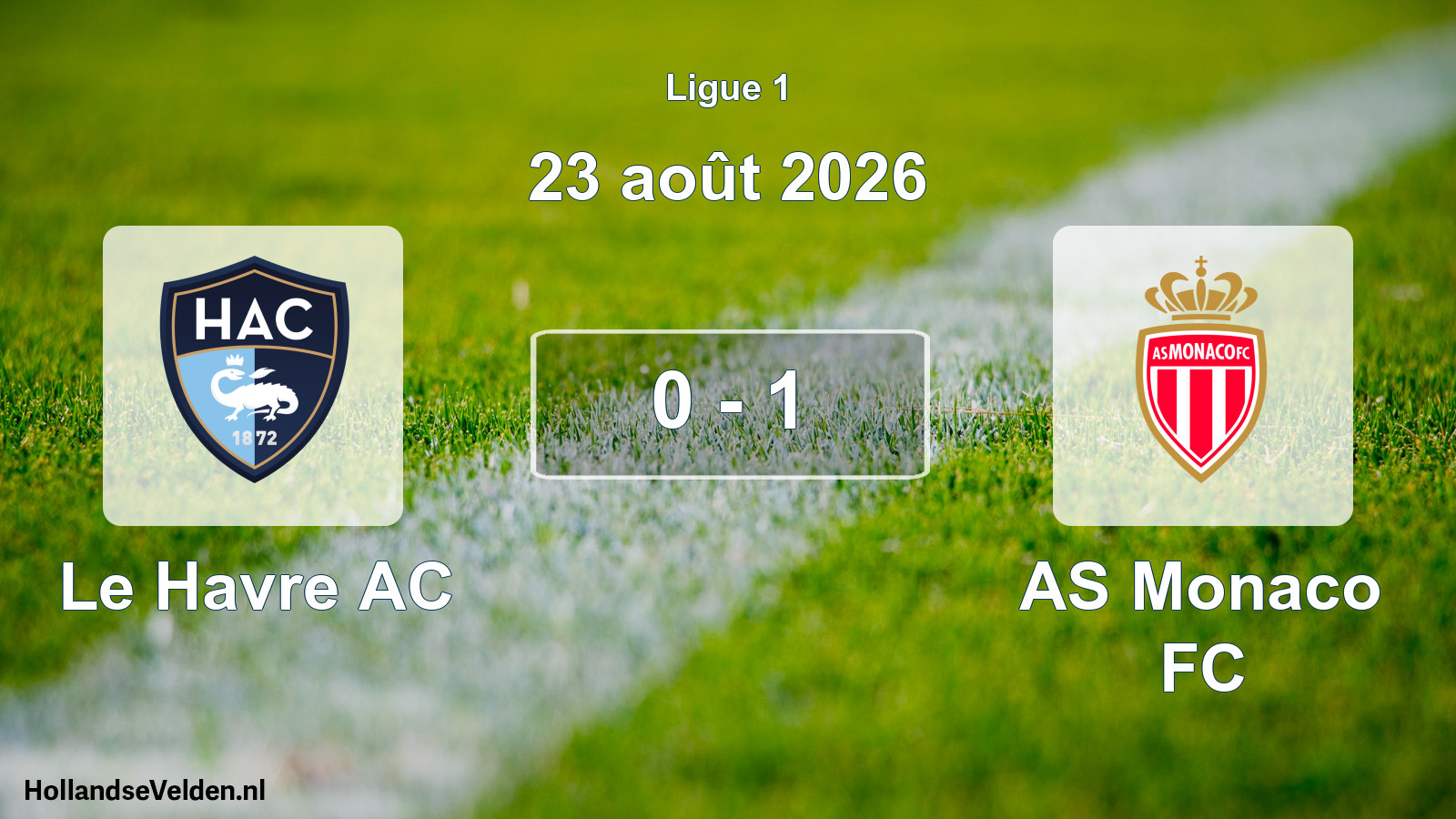 Match programmé: Le Havre AC - AS Monaco FC (23 août 2026)