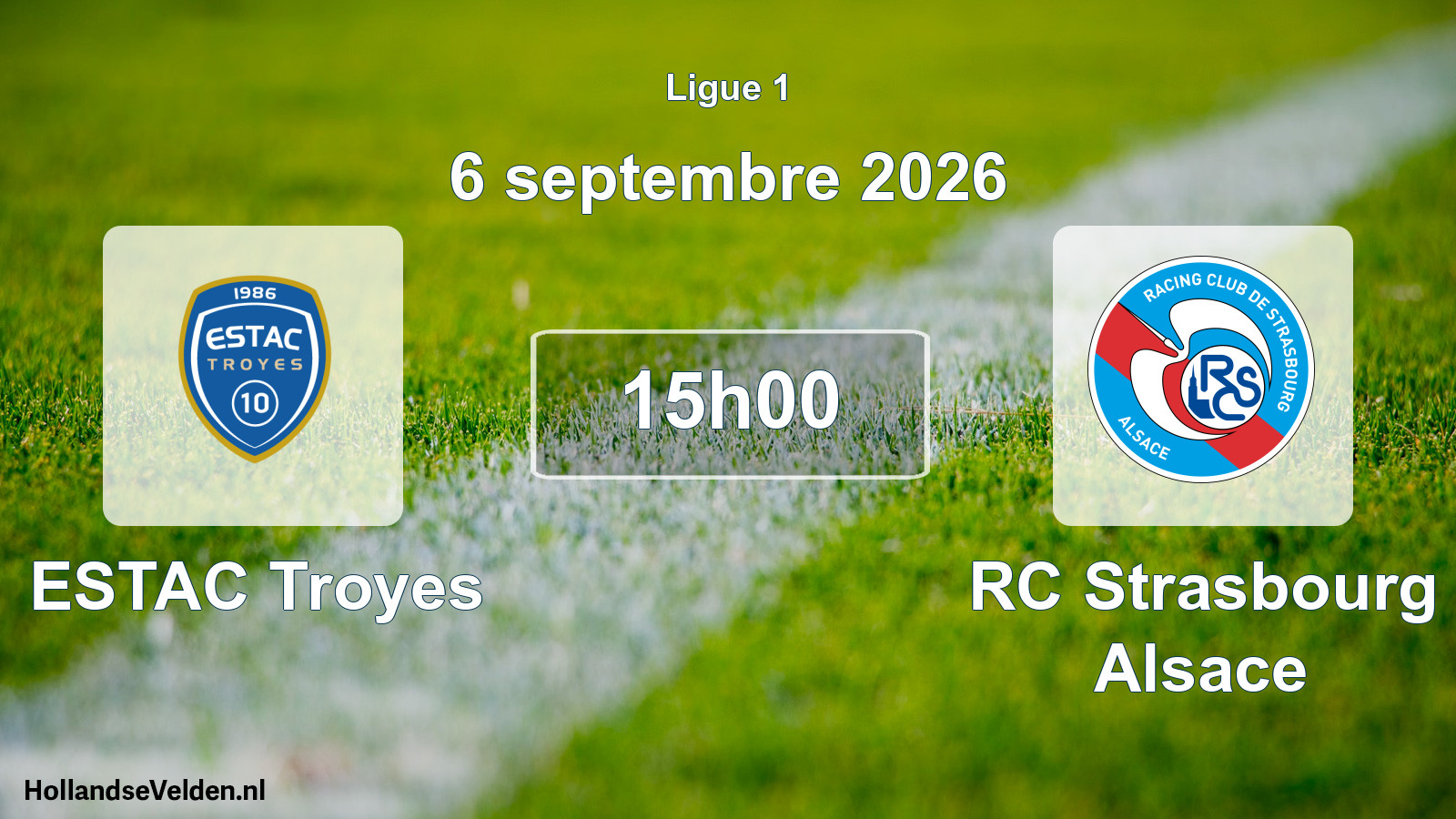 Scheduled Match: ESTAC Troyes - RC Strasbourg Alsace (6 September 2026)