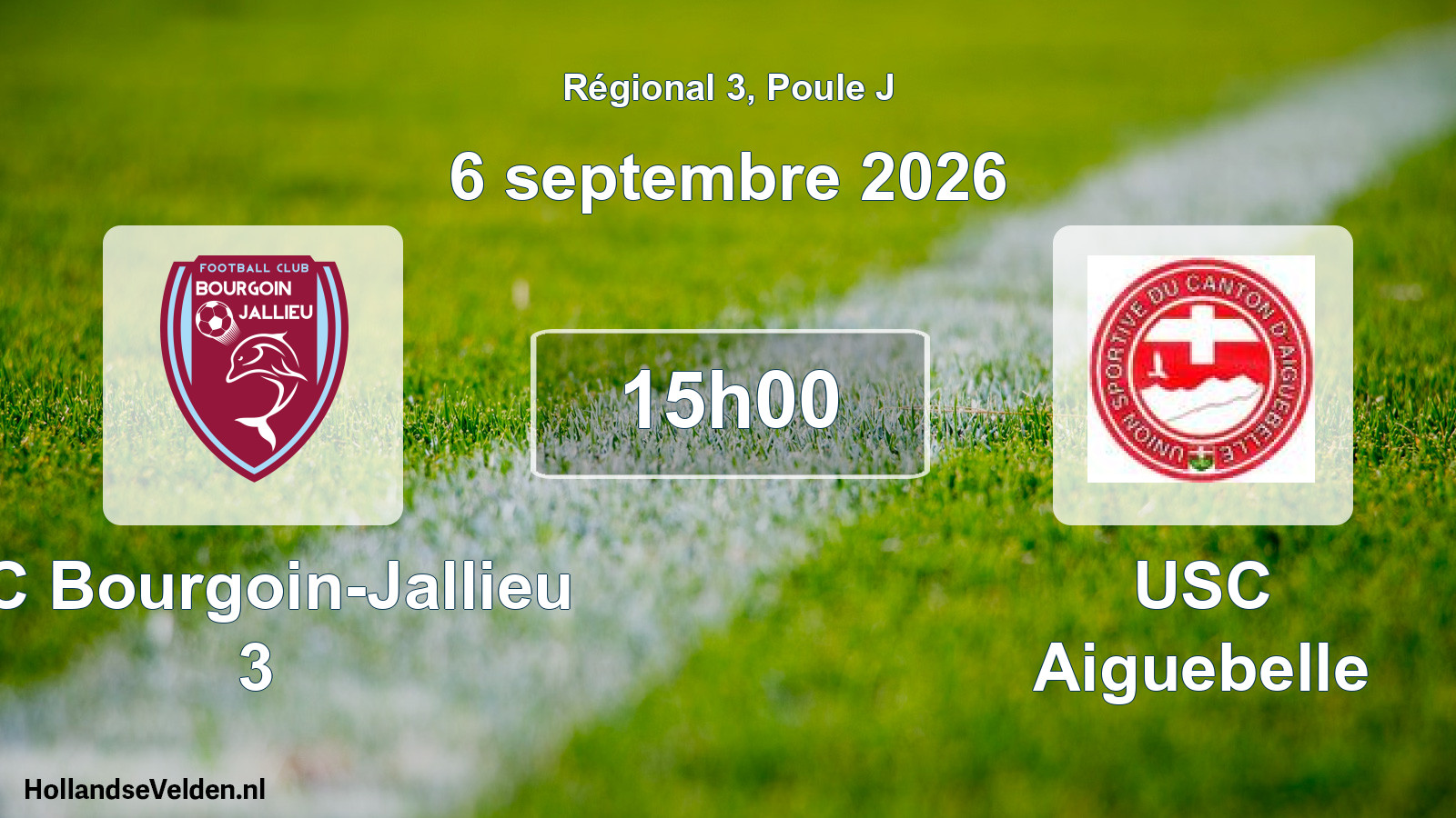 Match programmé: FC Bourgoin-Jallieu 3 - USC Aiguebelle (6 septembre 2026)