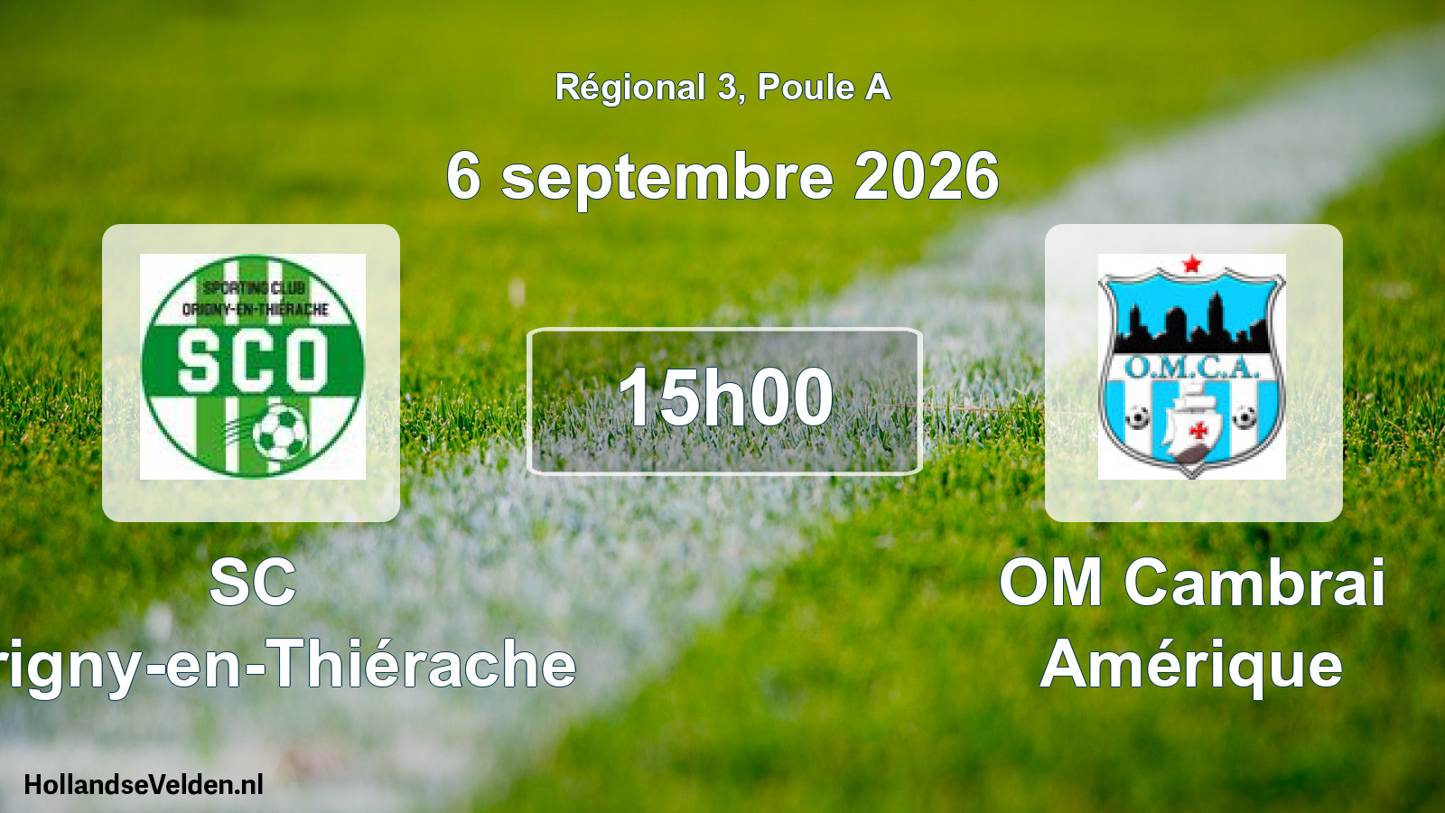 Scheduled Match: SC Origny-en-Thiérache - OM Cambrai Amérique (6 September 2026)