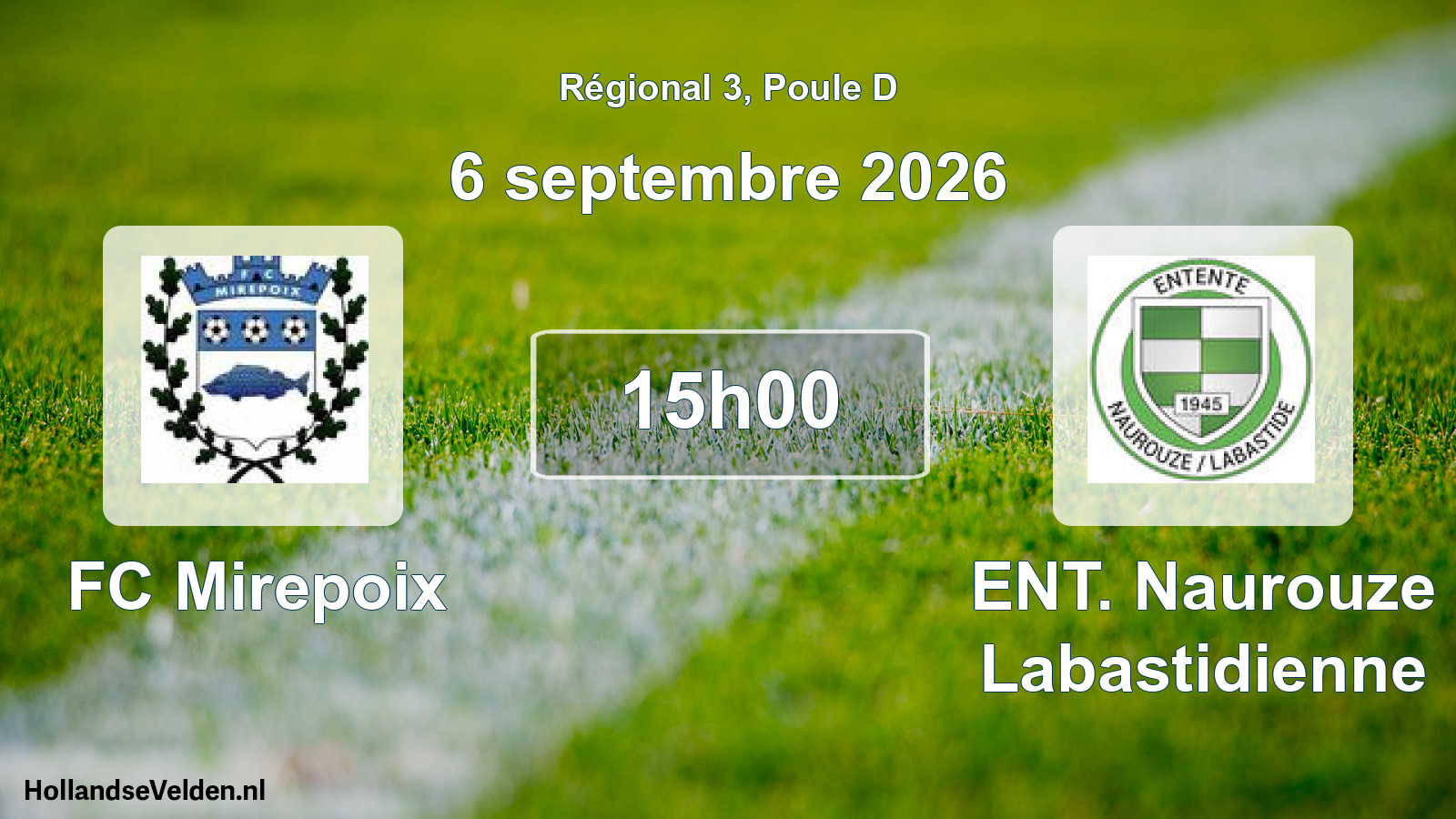 Match programmé: FC Mirepoix - ENT. Naurouze Labastidienne (6 septembre 2026)