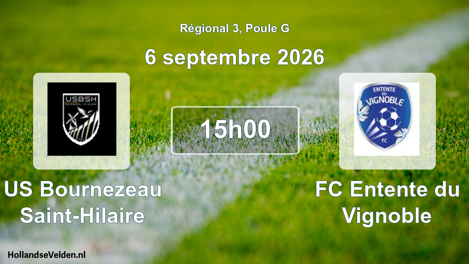 Scheduled Match: US Bournezeau Saint-Hilaire - FC Entente du Vignoble (6 September 2026)