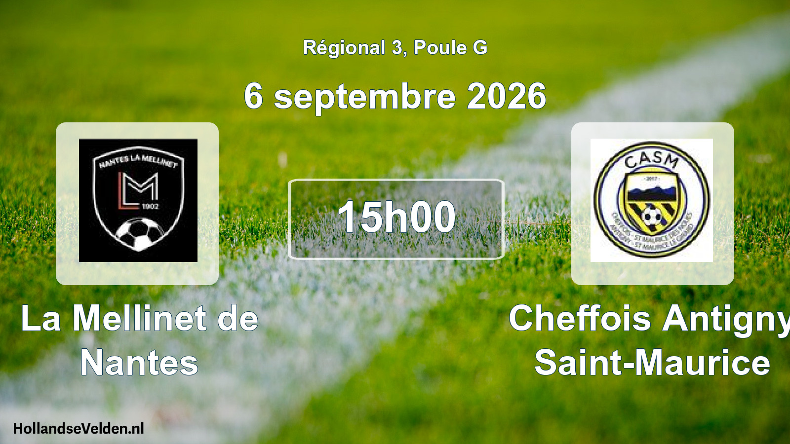 Scheduled Match: La Mellinet de Nantes - Cheffois Antigny Saint-Maurice (6 September 2026)