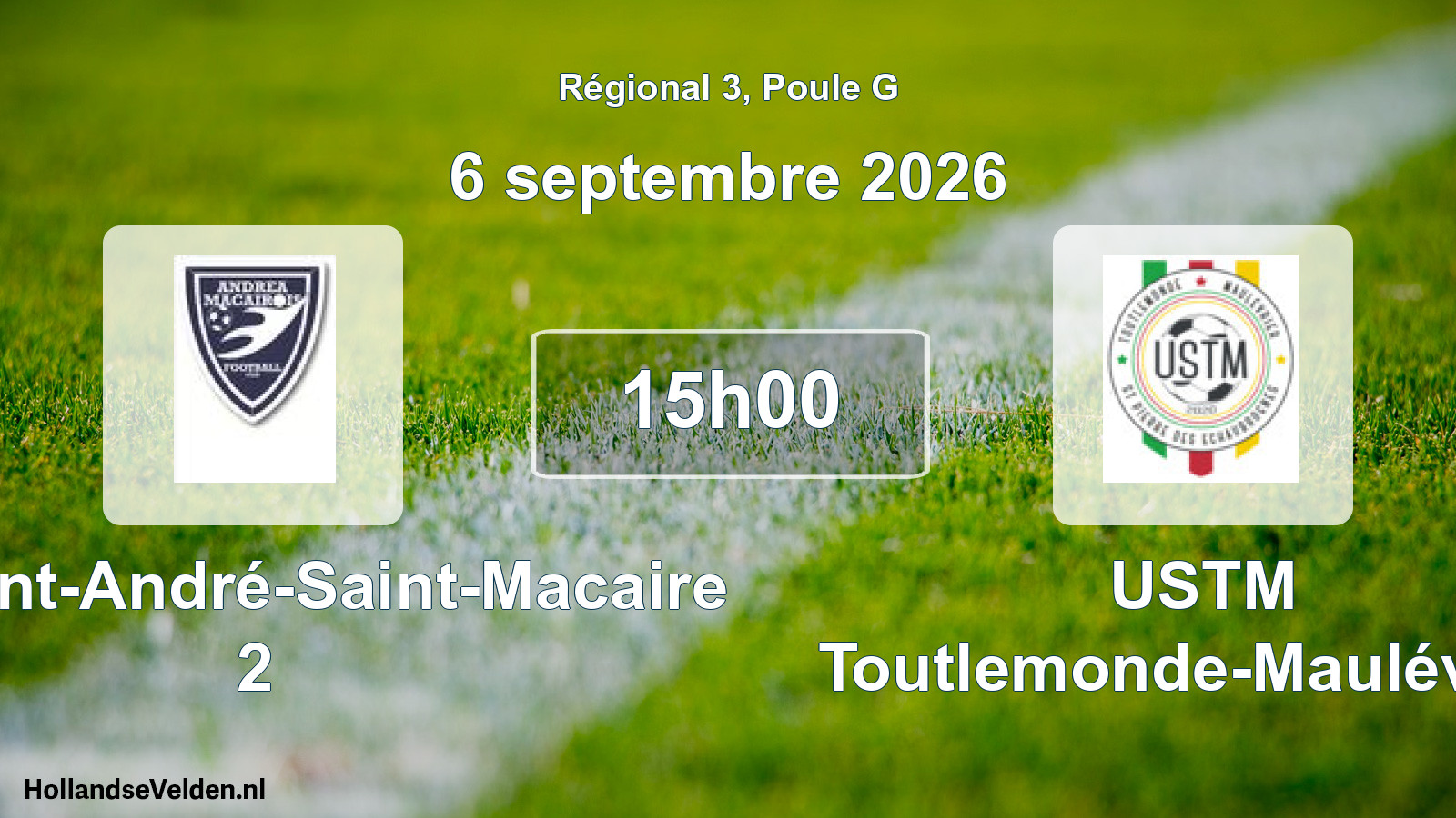 Scheduled Match: FC Saint-André-Saint-Macaire 2 - USTM Toutlemonde-Maulévrier (6 September 2026)