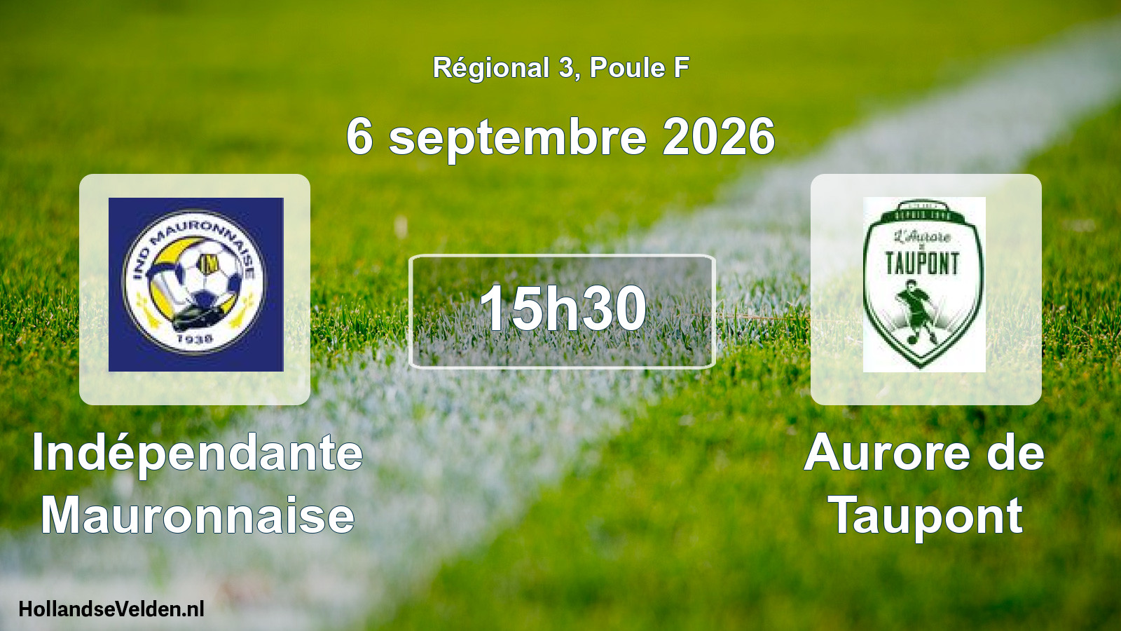 Scheduled Match: Indépendante Mauronnaise - Aurore de Taupont (6 September 2026)