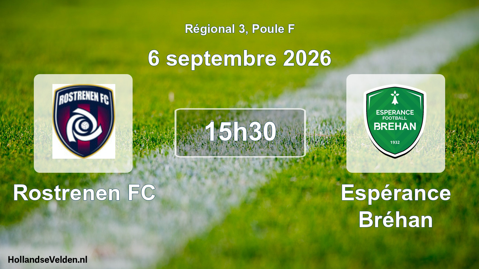 Scheduled Match: Rostrenen FC - Espérance Bréhan (6 September 2026)
