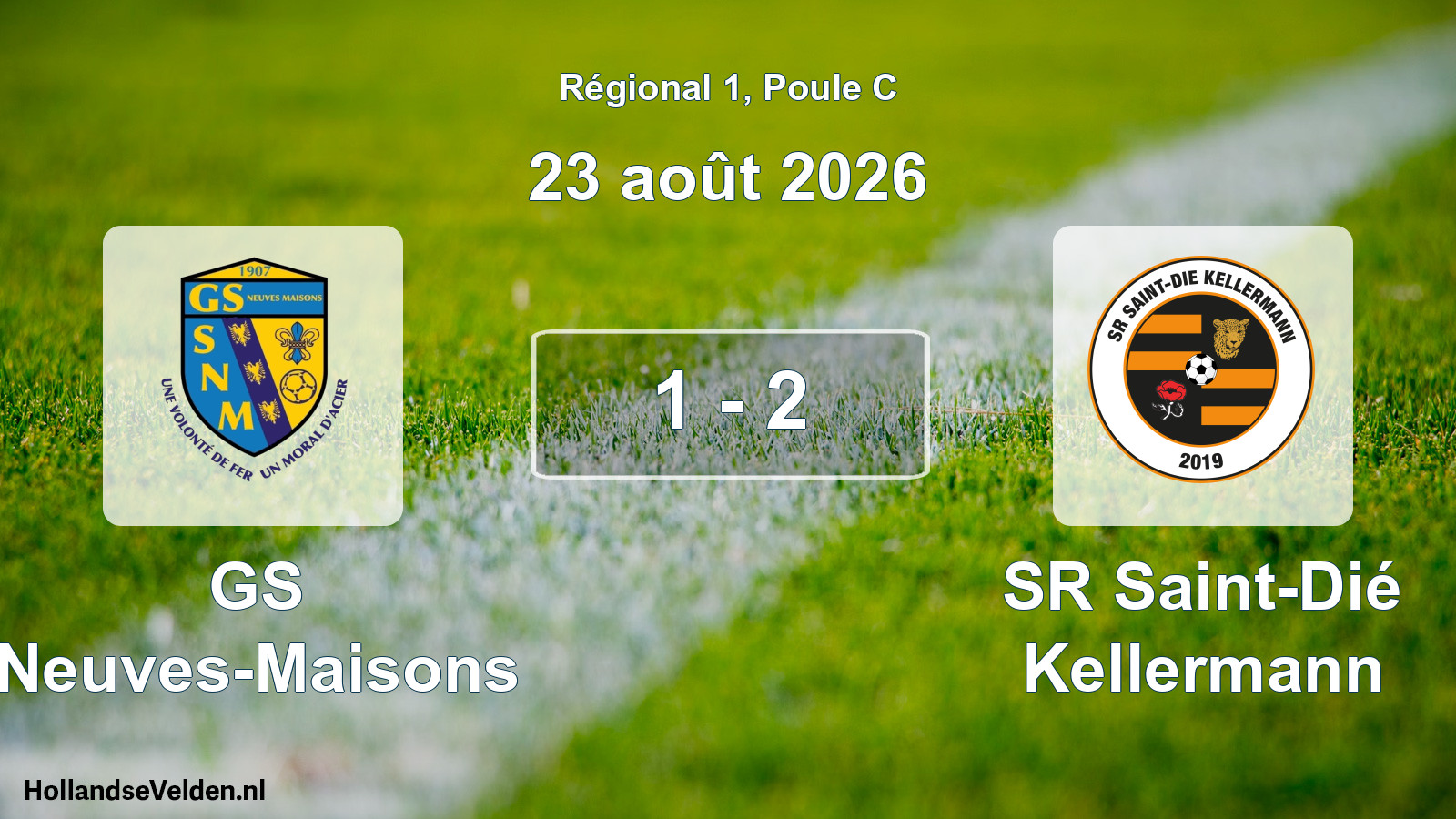 Scheduled Match: GS Neuves-Maisons - SR Saint-Dié Kellermann (23 August 2026)