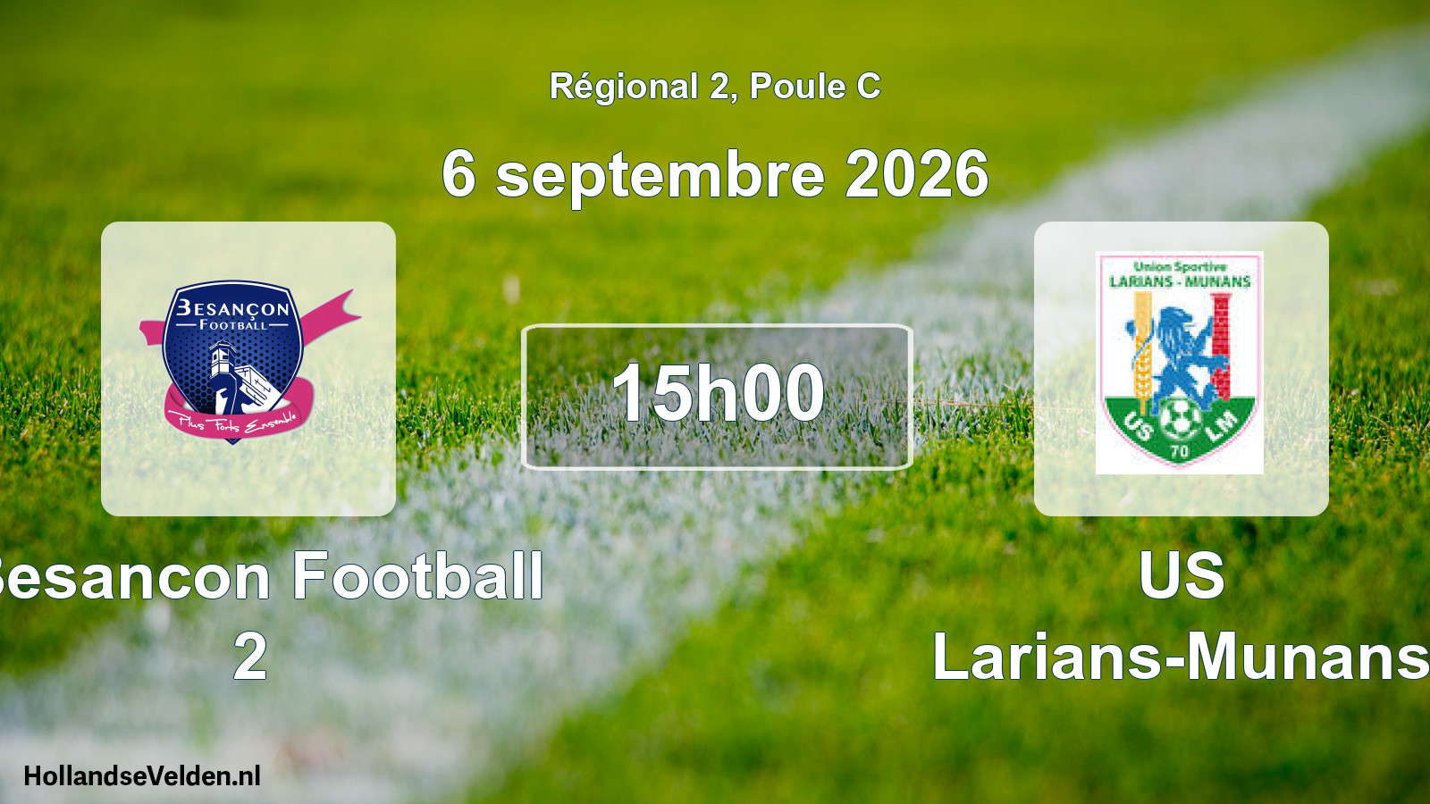 Scheduled Match: Besancon Football 2 - US Larians-Munans (6 September 2026)