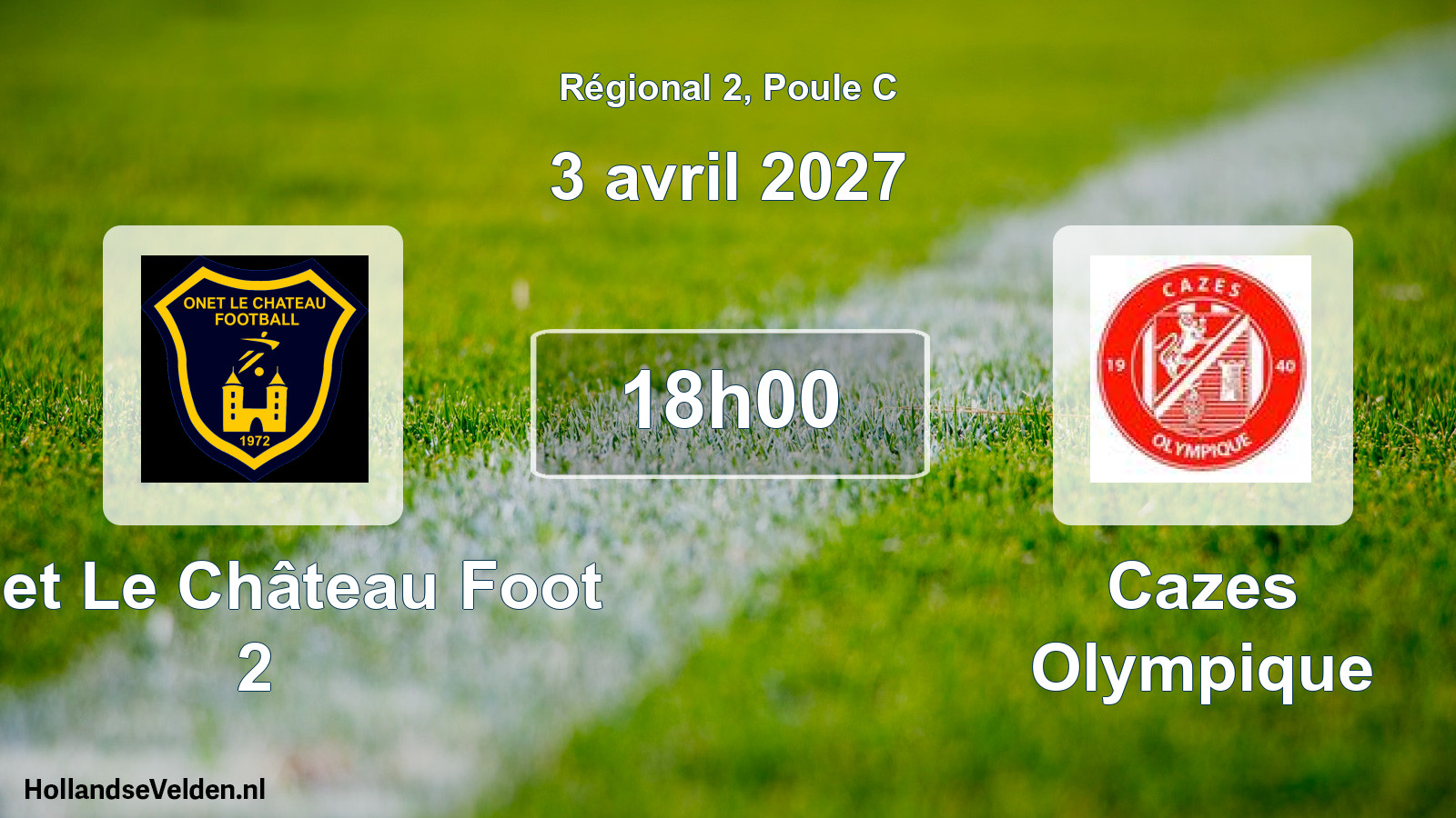 Match programmé: Onet Le Château Foot 2 - Cazes Olympique (3 avril 2027)