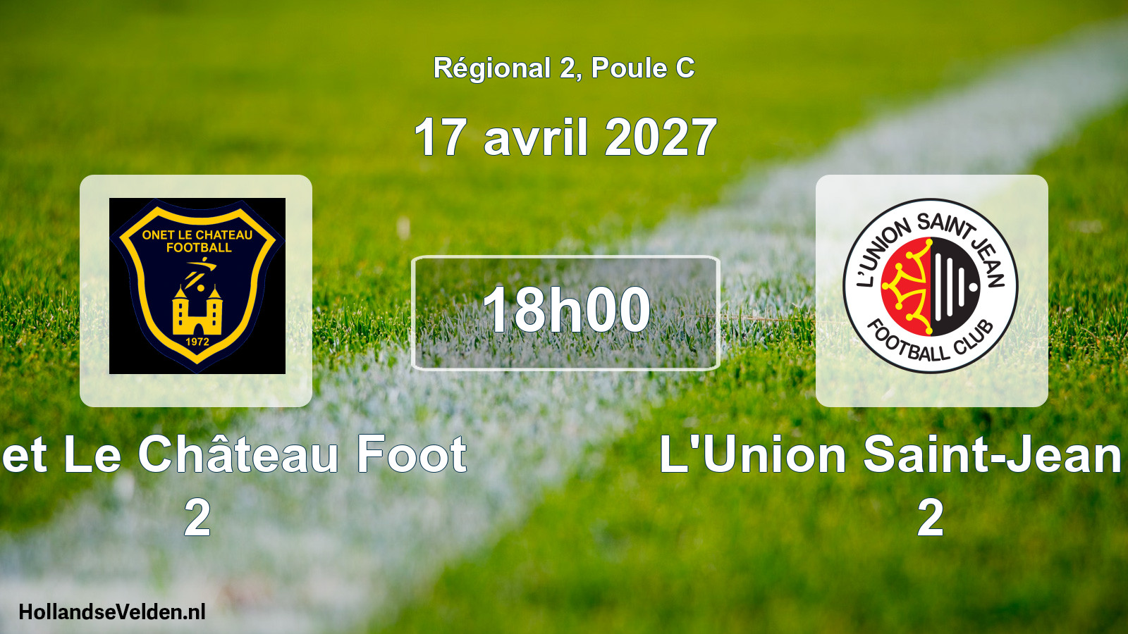 Match programmé: Onet Le Château Foot 2 - L'Union Saint-Jean FC 2 (17 avril 2027)