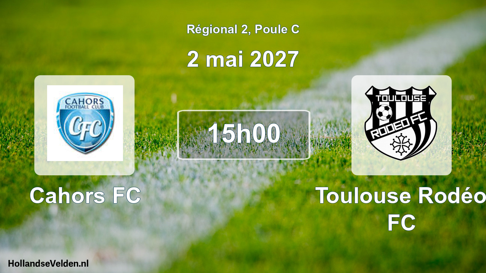 Scheduled Match: Cahors FC - Toulouse Rodéo FC (2 May 2027)