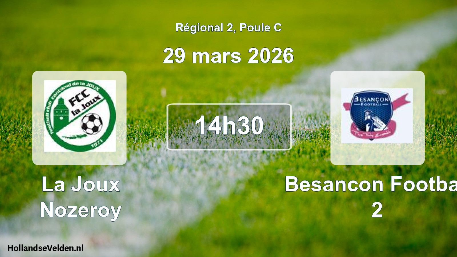 Geplande wedstrijd: La Joux Nozeroy - Besancon Football 2 (29 maart 2026)