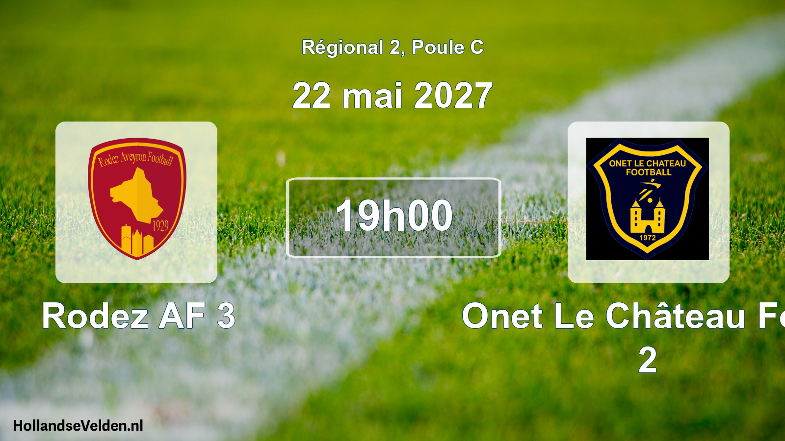 Match programmé: Rodez AF 3 - Onet Le Château Foot 2 (22 mai 2027)