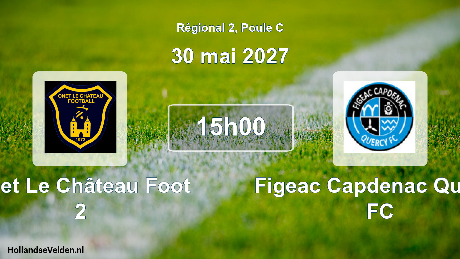 Match programmé: Onet Le Château Foot 2 - Figeac Capdenac Quercy FC (30 mai 2027)