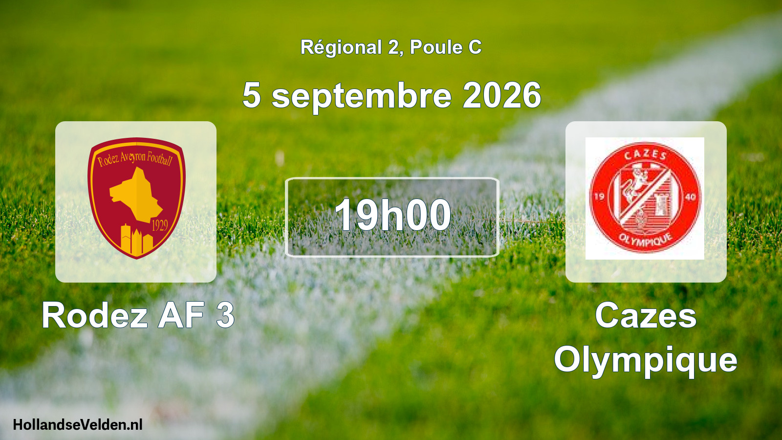 Match programmé: Rodez AF 3 - Cazes Olympique (5 septembre 2026)