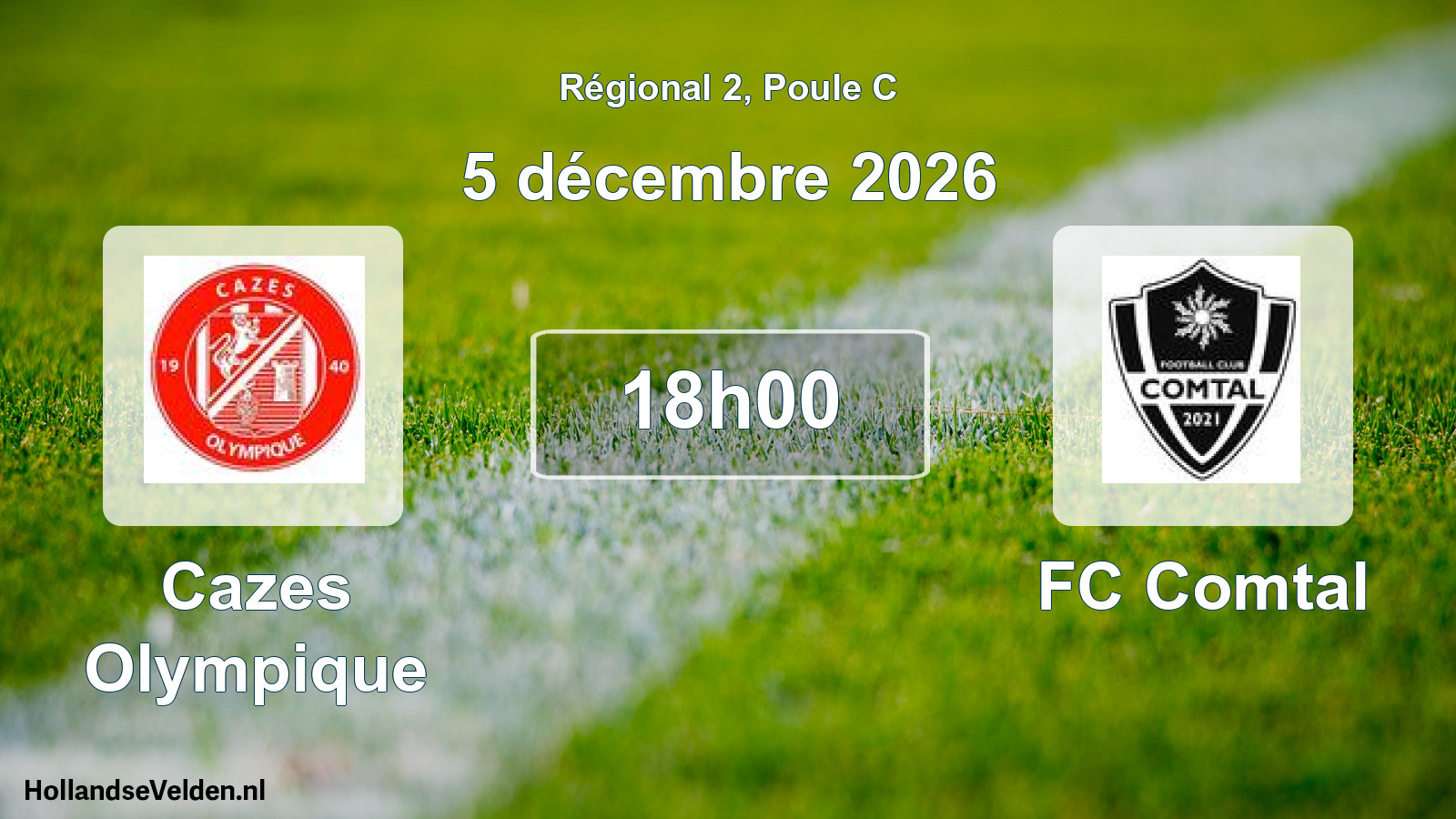 Match programmé: Cazes Olympique - FC Comtal (5 décembre 2026)