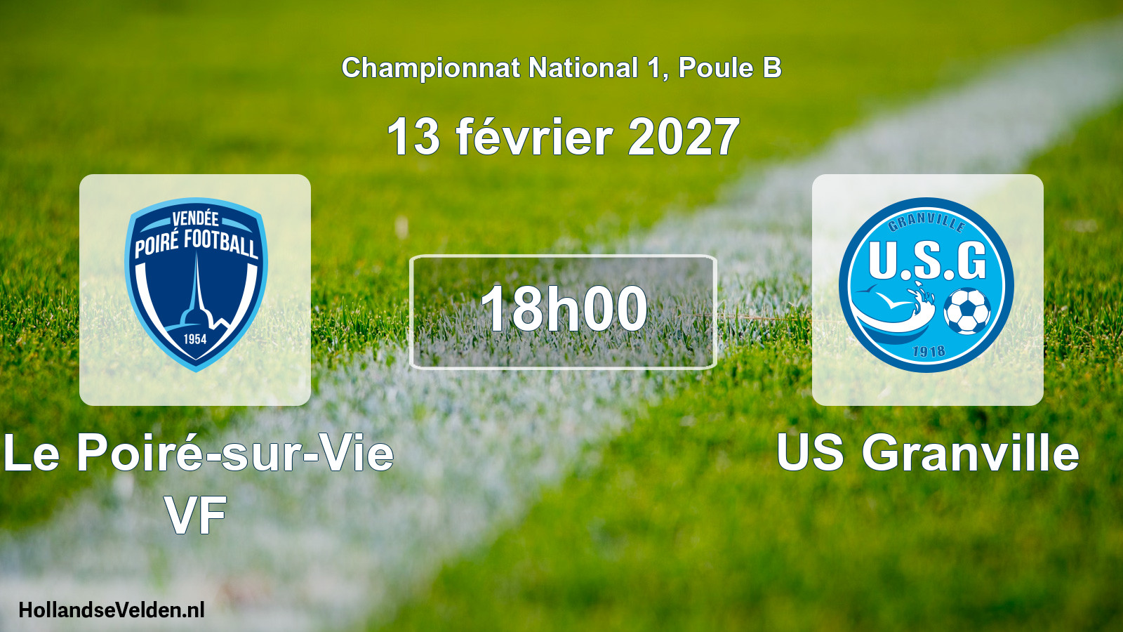 Match programmé: Le Poiré-sur-Vie VF - US Granville (13 février 2027)