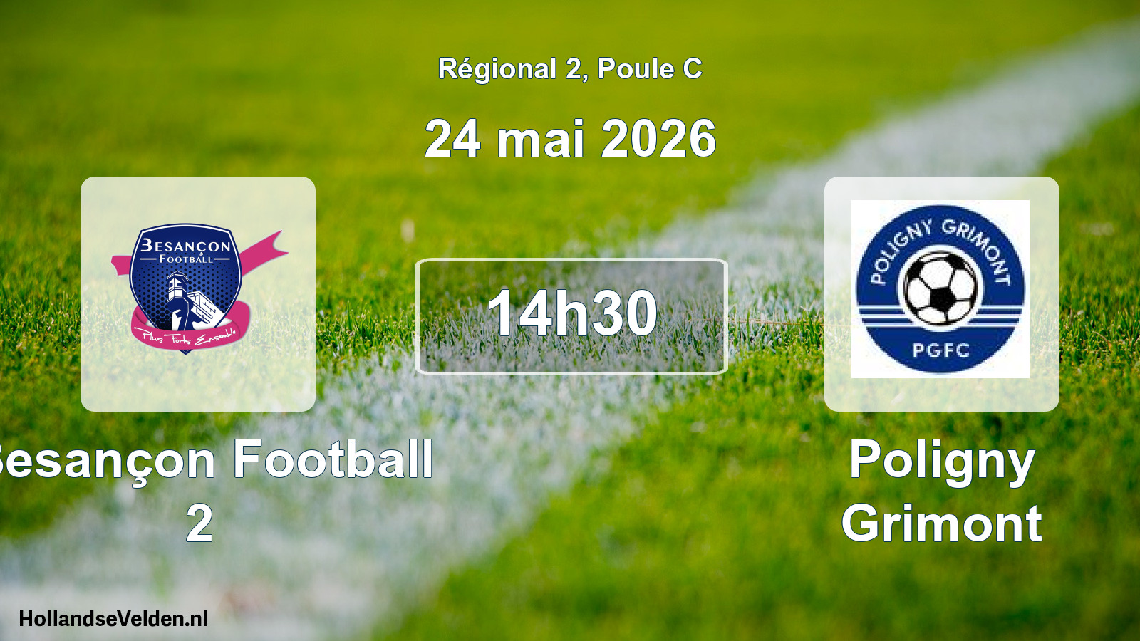 Geplande wedstrijd: Besançon Football 2 - Poligny Grimont (24 mei 2026)
