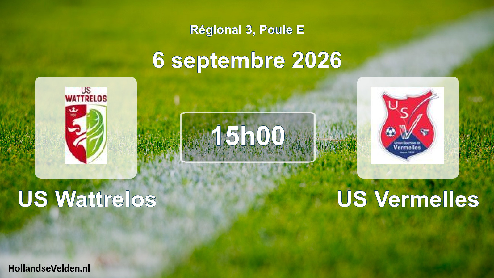Scheduled Match: US Wattrelos - US Vermelles (6 September 2026)