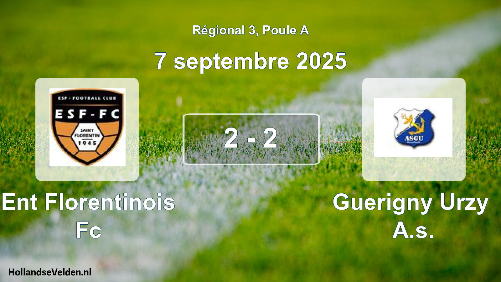 Total number of matches played: Ent Florentinois Fc - Guerigny Urzy A.s. 2 - 2 (7 September 2025)
