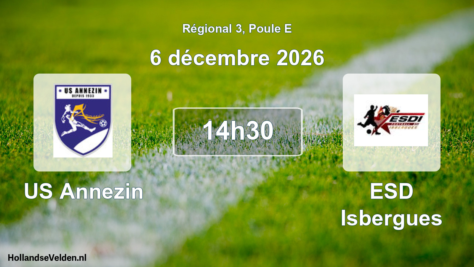 Scheduled Match: US Annezin - ESD Isbergues (6 December 2026)