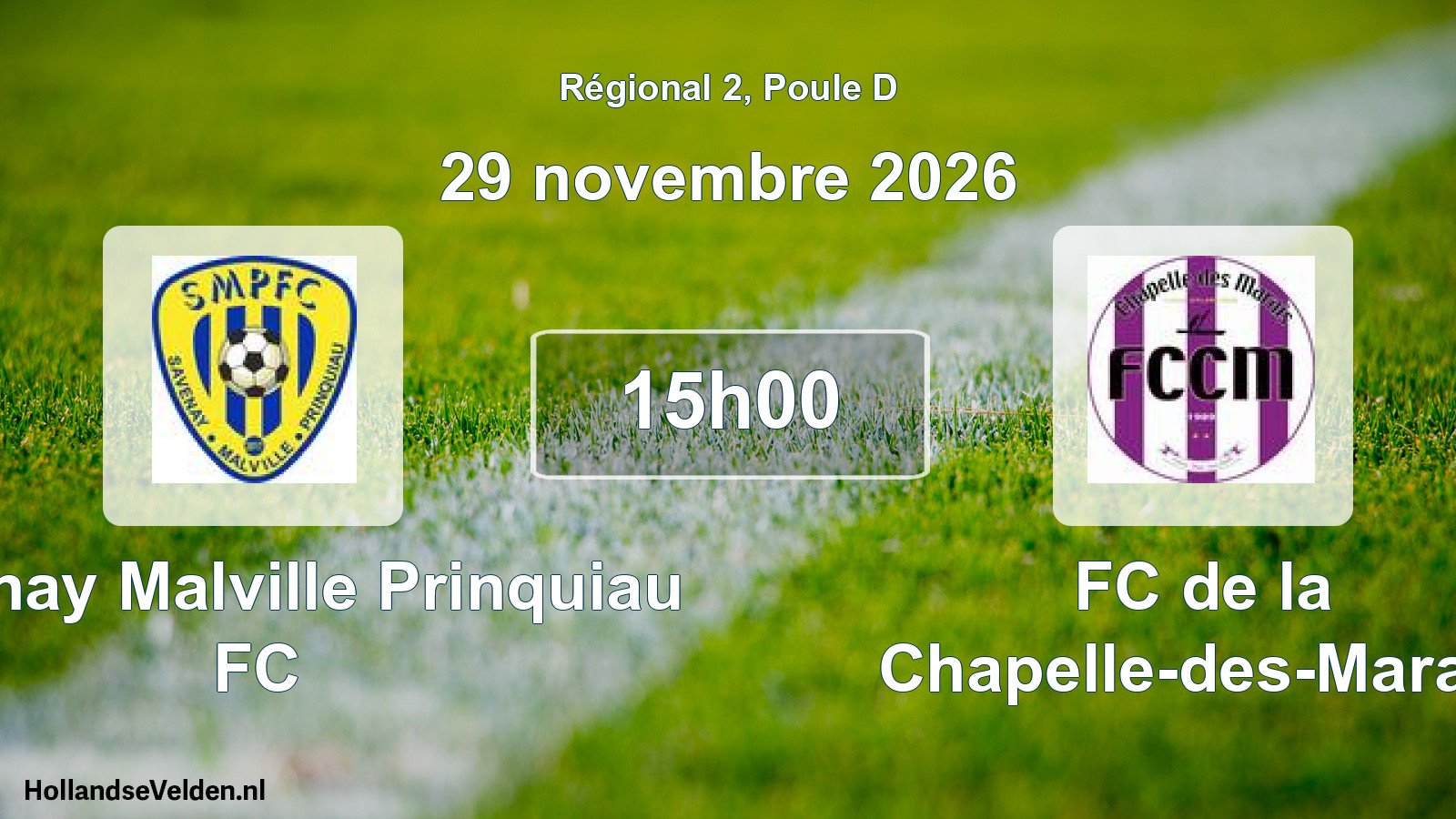 Scheduled Match: Savenay Malville Prinquiau FC - FC de la Chapelle-des-Marais (29 November 2026)