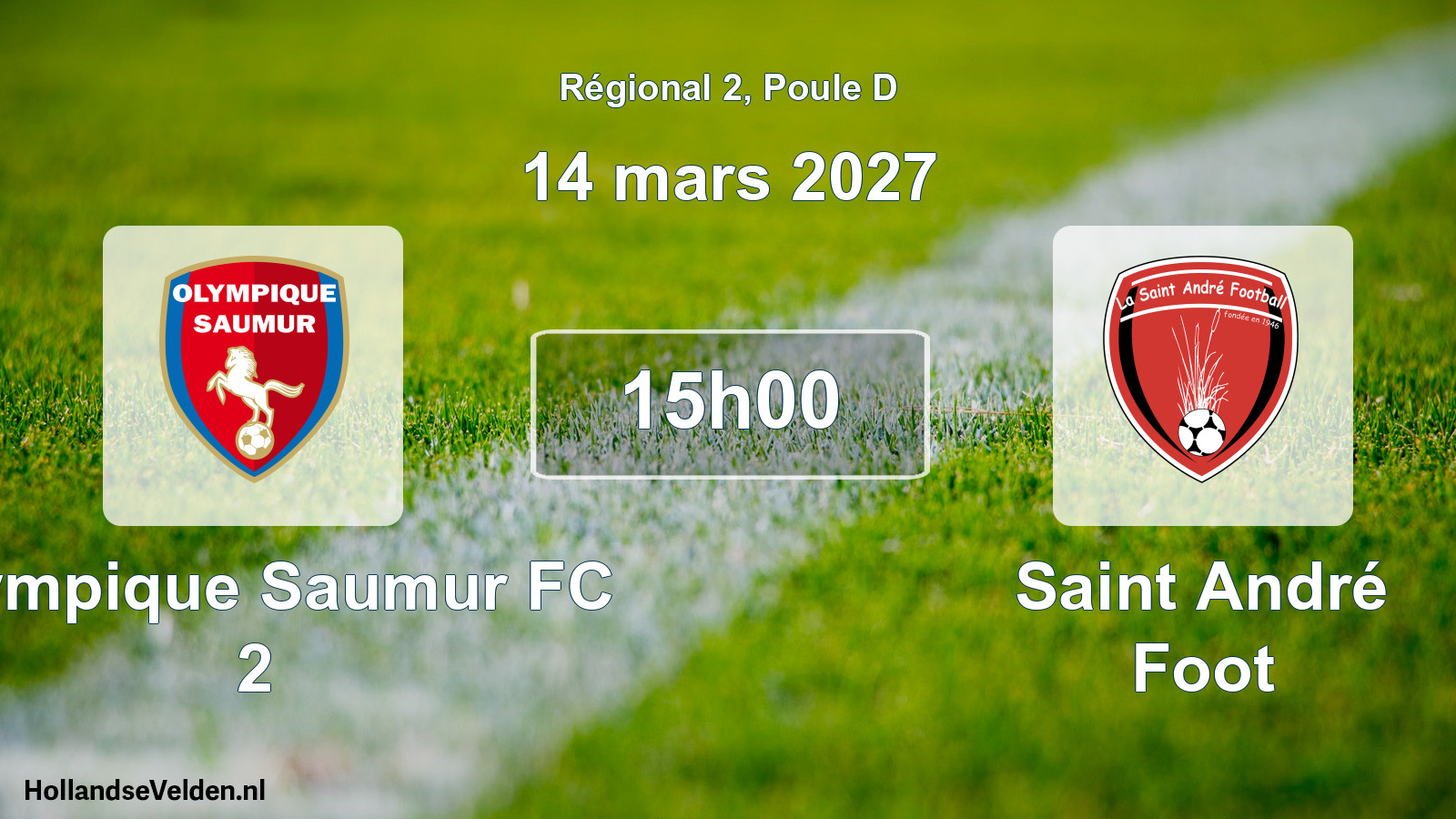 Scheduled Match: Olympique Saumur FC 2 - Saint André Foot (14 March 2027)