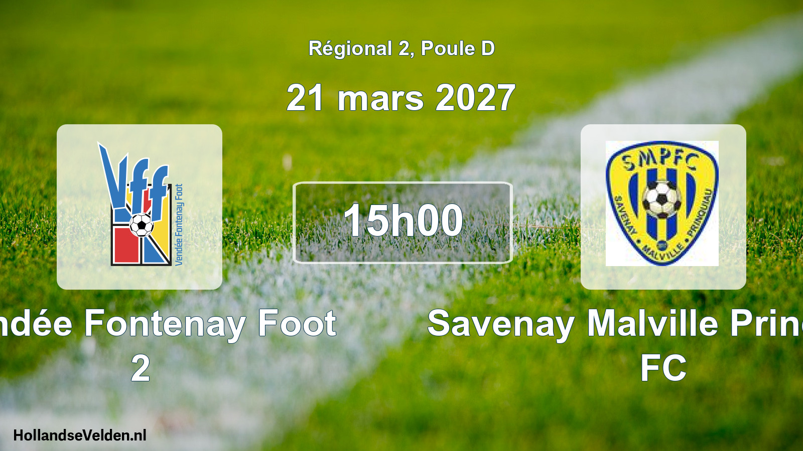 Scheduled Match: Vendée Fontenay Foot 2 - Savenay Malville Prinquiau FC (21 March 2027)