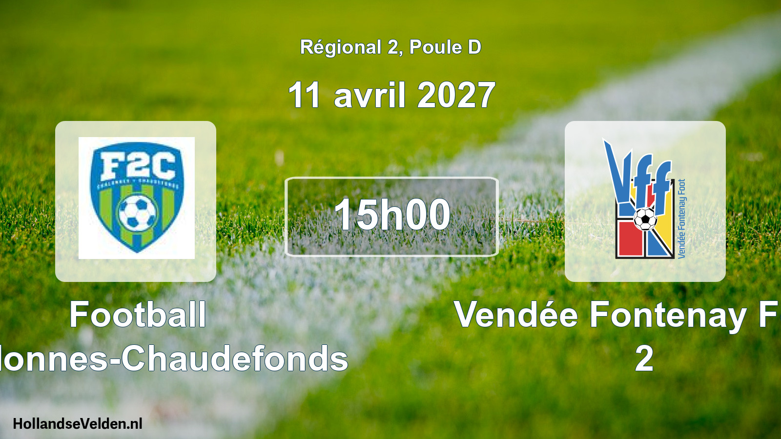 Scheduled Match: Football Chalonnes-Chaudefonds - Vendée Fontenay Foot 2 (11 April 2027)
