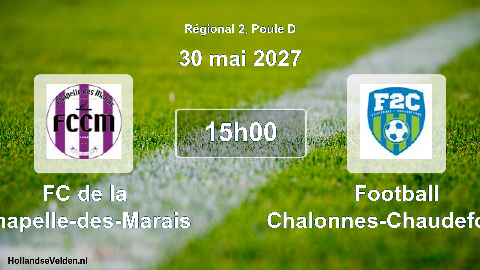 Scheduled Match: FC de la Chapelle-des-Marais - Football Chalonnes-Chaudefonds (30 May 2027)