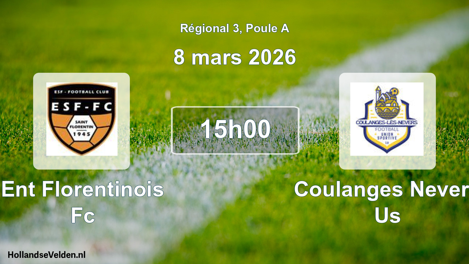 Geplande wedstrijd: Ent Florentinois Fc - Coulanges Nevers Us (8 mars 2026)