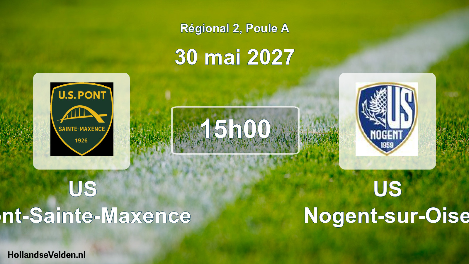 Scheduled Match: US Pont-Sainte-Maxence - US Nogent-sur-Oise (30 May 2027)