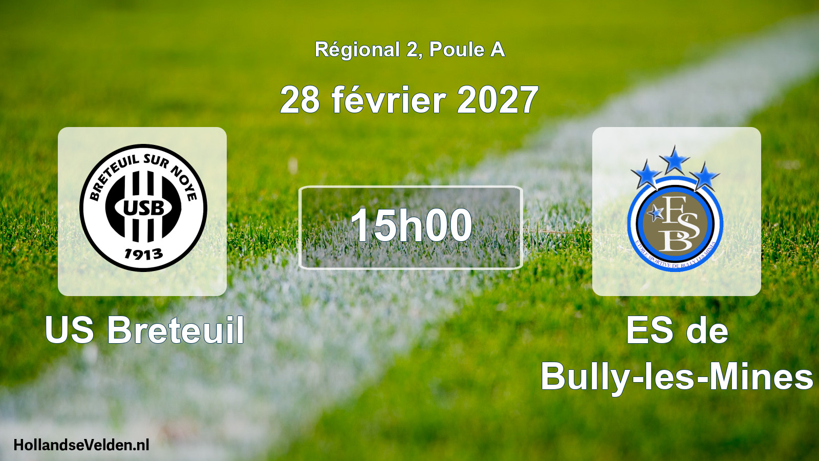 Scheduled Match: US Breteuil - ES de Bully-les-Mines (28 February 2027)