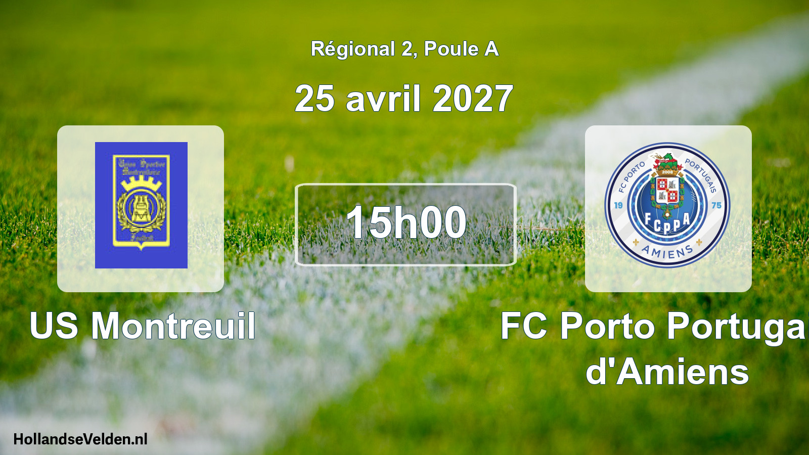 Scheduled Match: US Montreuil - FC Porto Portugais d'Amiens (25 April 2027)