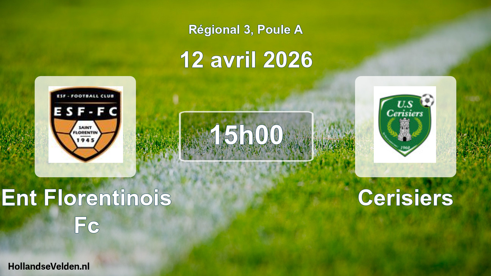 Geplande wedstrijd: Ent Florentinois Fc - Cerisiers (12 avril 2026)