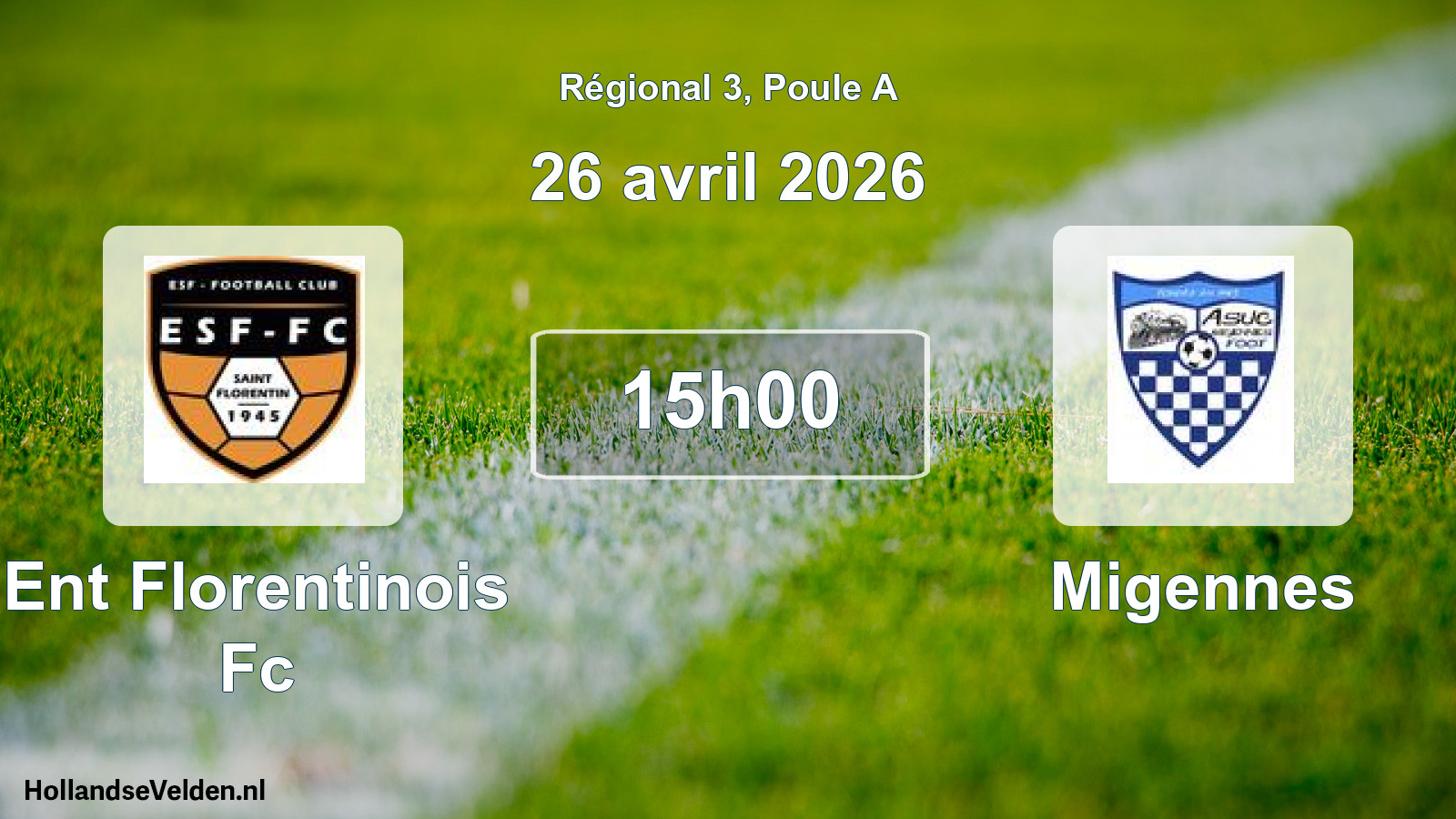Geplande wedstrijd: Ent Florentinois Fc - Migennes (26 avril 2026)