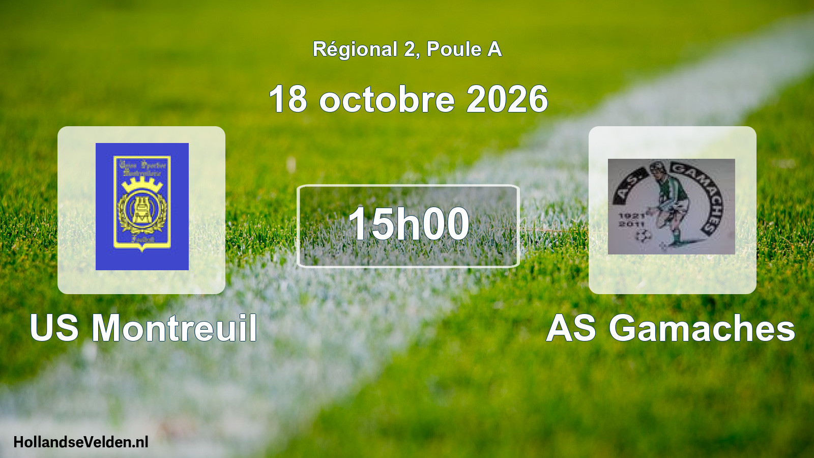 Scheduled Match: US Montreuil - AS Gamaches (18 October 2026)