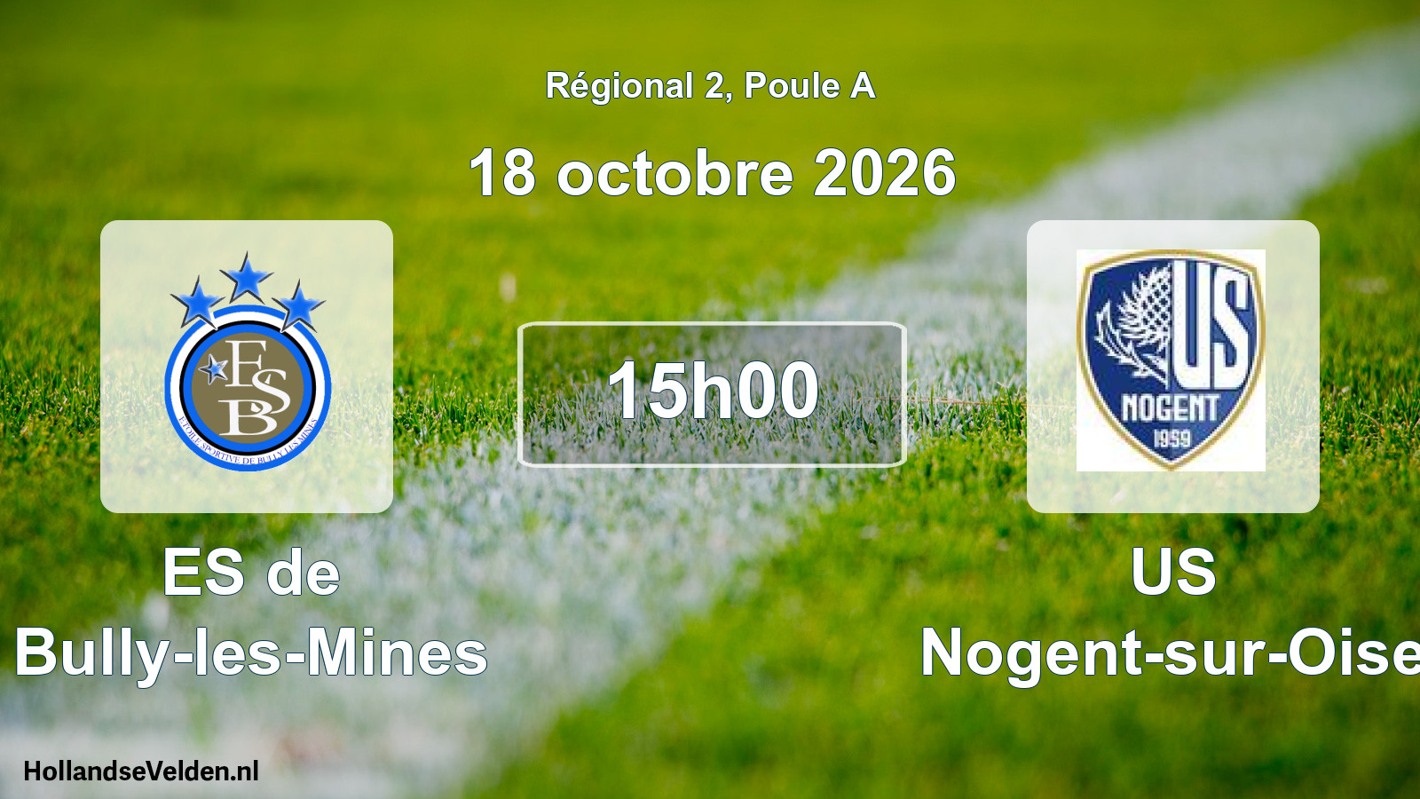 Scheduled Match: ES de Bully-les-Mines - US Nogent-sur-Oise (18 October 2026)