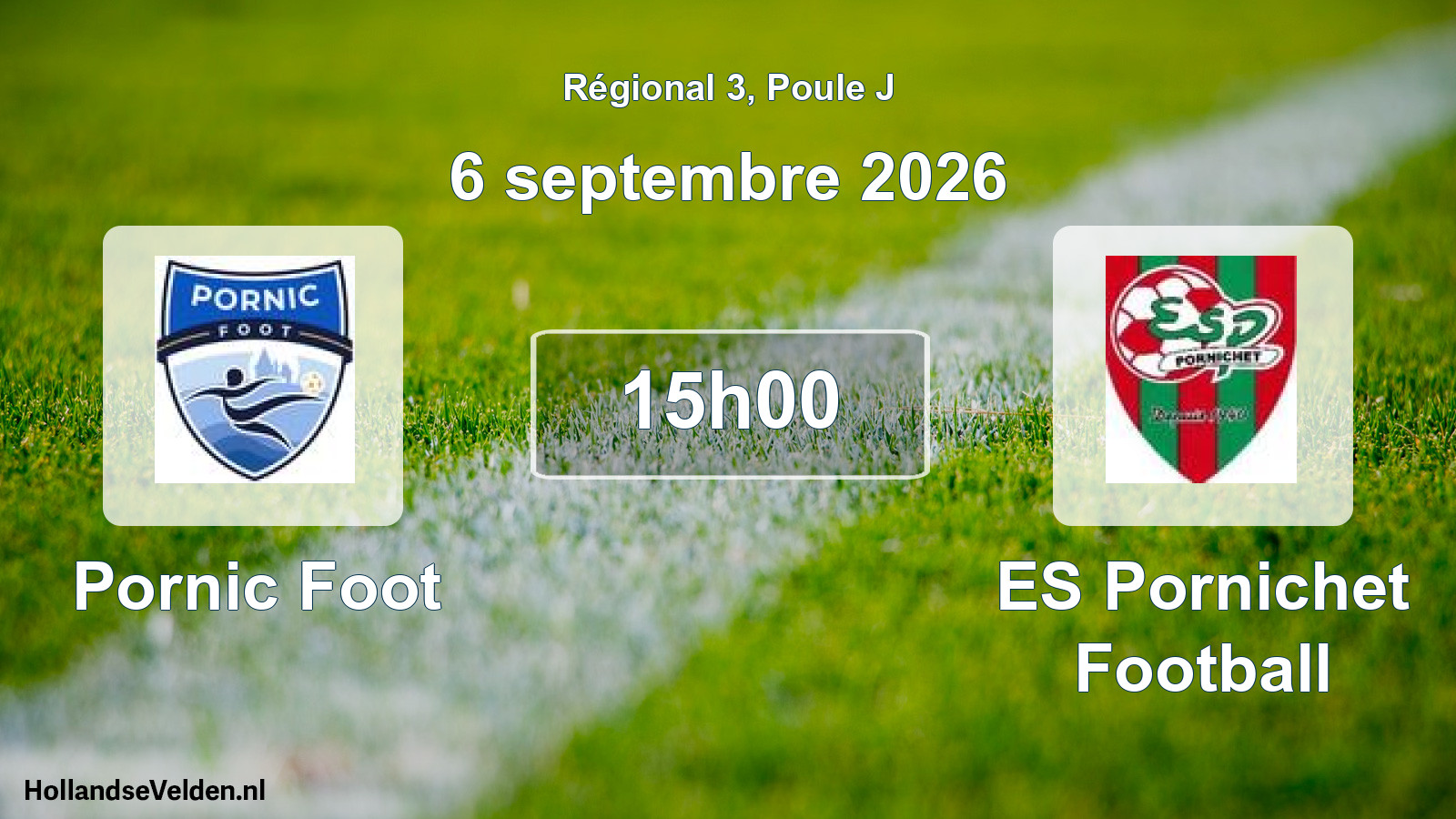 Scheduled Match: Pornic Foot - ES Pornichet Football (6 September 2026)