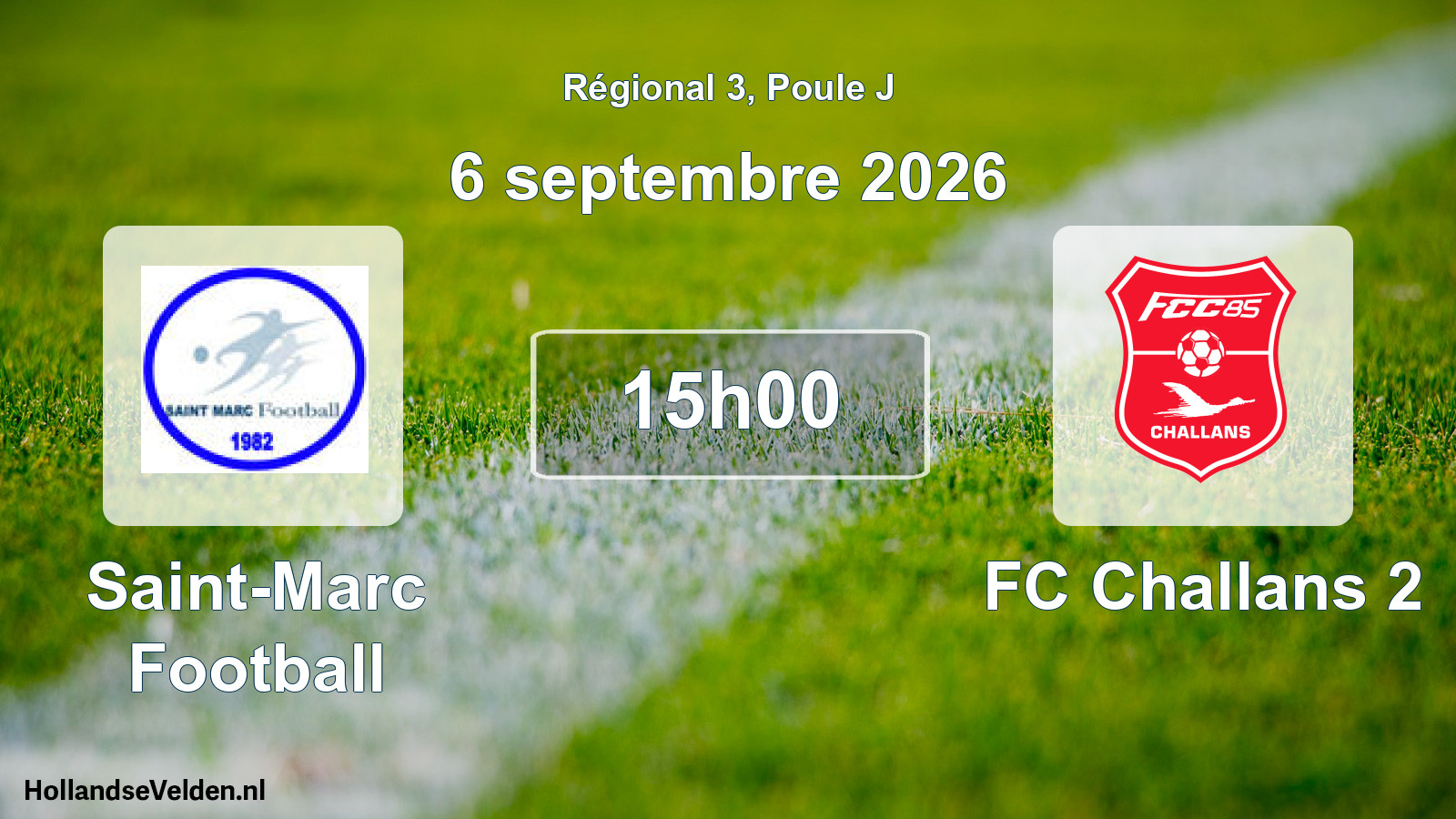 Scheduled Match: Saint-Marc Football - FC Challans 2 (6 September 2026)
