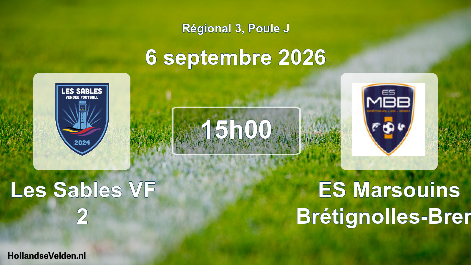 Scheduled Match: Les Sables VF 2 - ES Marsouins Brétignolles-Brem (6 September 2026)