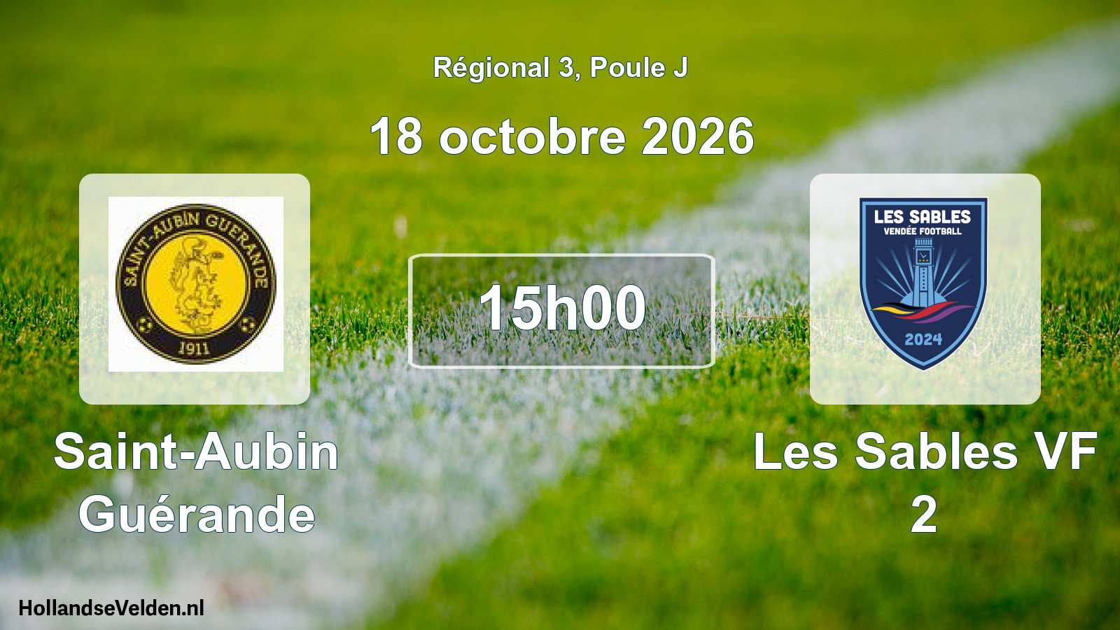 Scheduled Match: Saint-Aubin Guérande - Les Sables VF 2 (18 October 2026)