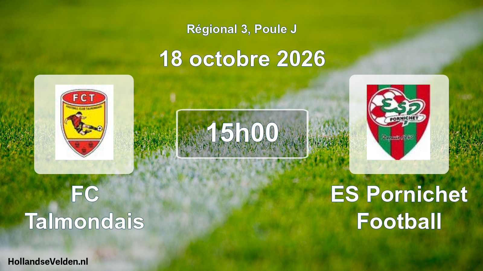 Scheduled Match: FC Talmondais - ES Pornichet Football (18 October 2026)