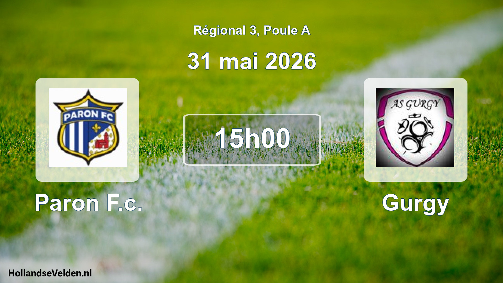 Geplande wedstrijd: Paron F.c. - Gurgy (31 mei 2026)